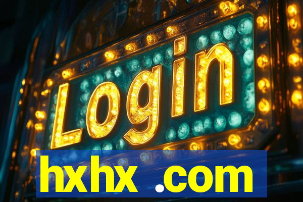hxhx .com
